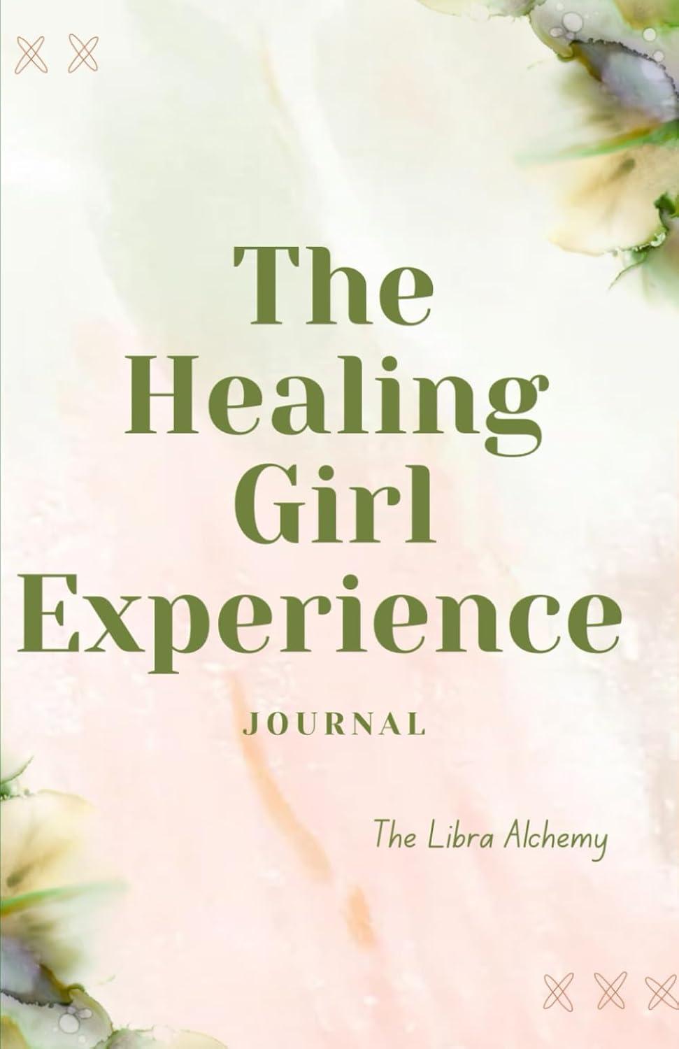 The Healing Girl Experience Journal
