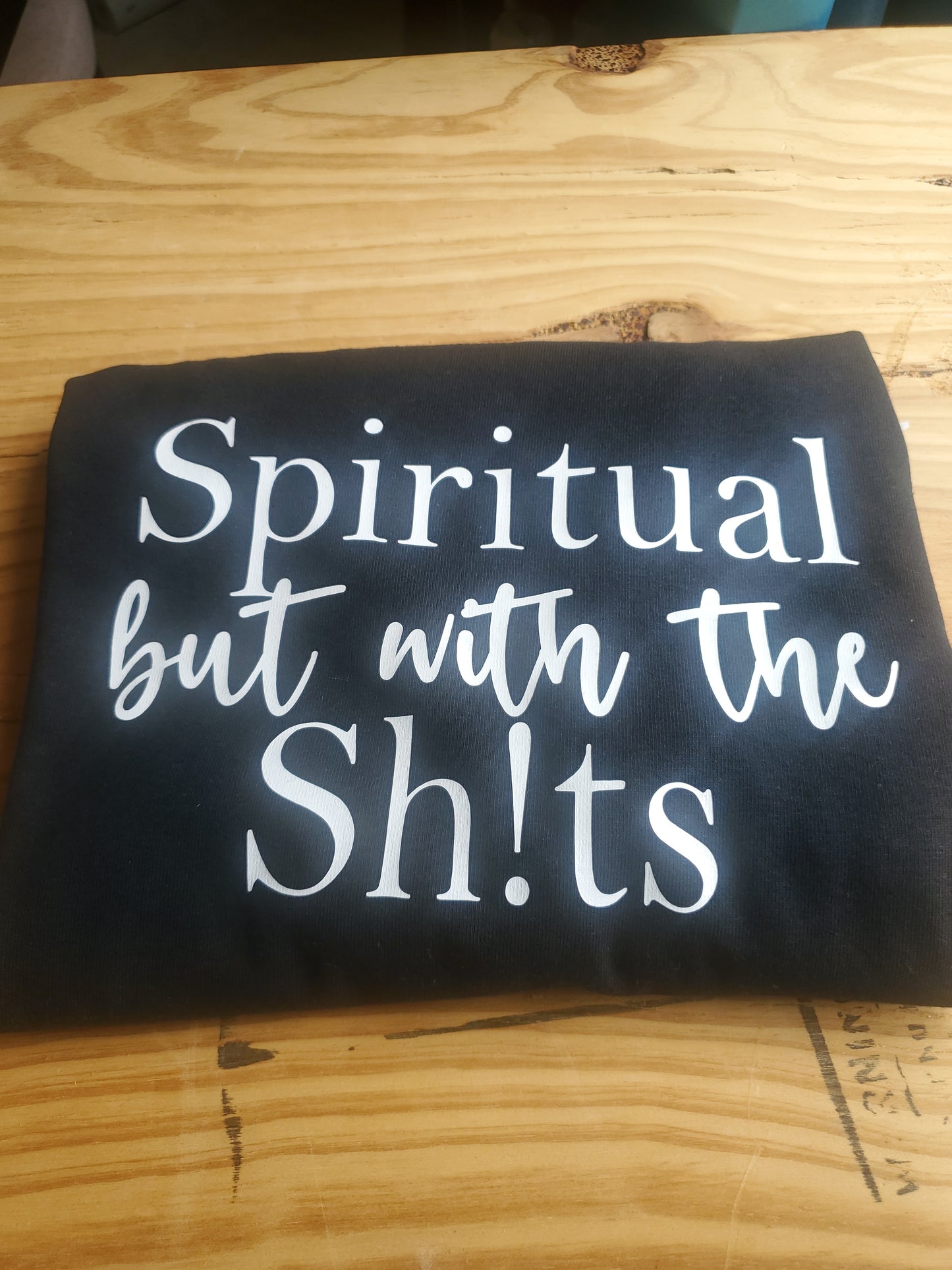 Spiritual but with the shits Tees